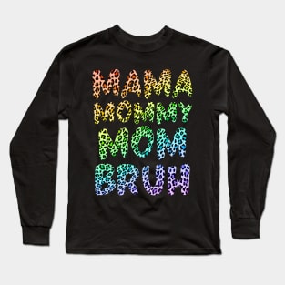 mama mommy mom bruh Long Sleeve T-Shirt